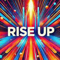 Rise Up - Shane-D & Shane D
