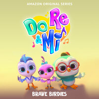 Re The Brave - Kristen Bell & Jackie Tohn & Luke Youngblood & Do, Re & Mi Cast