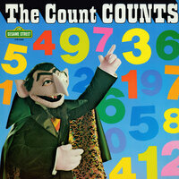 I Just Adore "4" (from the musical comedy "Two Plus Two") - Count Von Count & Big Bird & The Tarnish Brothers