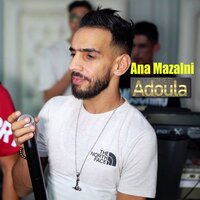Ana Mazalni - Cheb Adoula