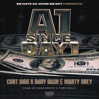 A1 Since Day 1 - Curt Digg & Baby Bash & Marty Obey
