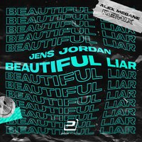 Beautiful Liar - Jens Jordan & Alex Megane
