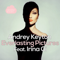 Everlasting Pictures - Andrey Keyton & Irina Gi & Diaz & Taspin