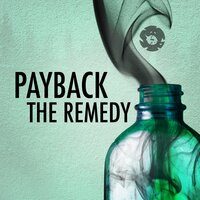The Remedy - Payback