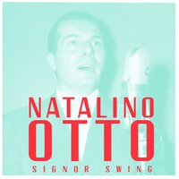 Mamma voglio anche io la fidanzata - Natalino Otto
