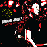 After The Fall - Norah Jones