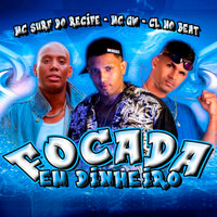 Focada em Dinheiro - Mc Surf Do Recife & MC Gw & CL no Beat