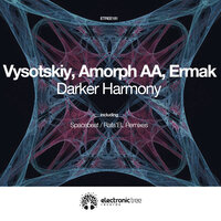 Darker Harmony - Vysotskiy & Amorph Aa & Ermak & Rafa'EL