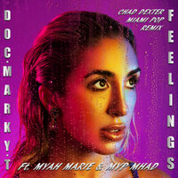 Feelings - DOC MARKY T & Myah Marie & MVP Mhad & Doc Marky T feat. Myah Marie, MVP Mhad