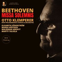 Missa Solemnis, Op. 123: I. Kyrie - Otto Klemperer & New Philharmonia Orchestra & New Philharmonia Chorus & Elisabeth Söderström & Marga Höffgen & Waldemar Kmentt & Ludwig van Beethoven