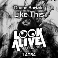 Like This - Duane Bartolo