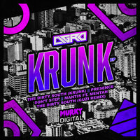The Dirty South (Krunk) - Agro