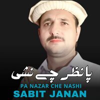 Pa Nazar Che Nashi - Sabit Janan