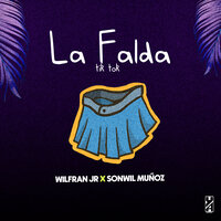 La Falda - Sonwil Muñoz & Wilfran JR