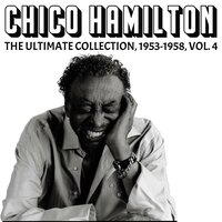 Dites-Moi - Chico Hamilton
