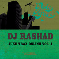 Juke it Down - DJ Rashad