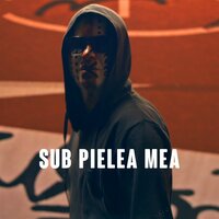 Sub Pielea Mea - Carla's Dreams