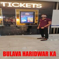 BULAVA HARIDWAR KA - NISHANT SINGH SIKANDRABAD