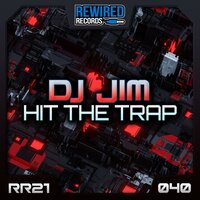 Hit The Trap - Dj Jim