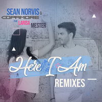 Here I Am - Sean Norvis & Copamore & Larisa Mester & M.A.N.