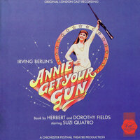 Moonshine Lullaby - Suzi Quatro & The "Annie Get Your Gun" 1986 Childrens' Ensemble & The "Annie Get Your Gun" 1986 Ensemble & Ирвинг Берлин