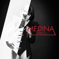 Lonely - Medina