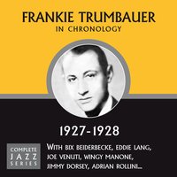 I'm Wonderin Who (09-30-27) - Frankie Trumbauer