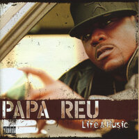 Life & Music - Papa Reu & casual