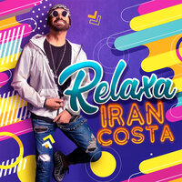 Não Deu - Iran Costa