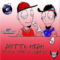 Gett'n High Riddim - Pedro & Billy G & Jugist
