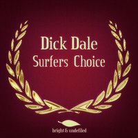 Let's Go Trippin' - Dick Dale & The Del-Tones