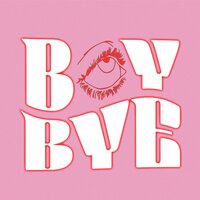 Boy Bye - Francesca