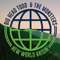 Under Your Wings - Big Head Todd & the Monsters