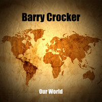 My Cup Runneth Over - Barry Crocker