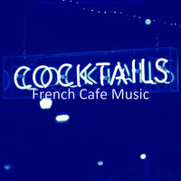 Background for Outdoor Dining - French Cafe Music