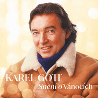 K Vánocům se vrátím - Karel Gott
