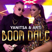 Boom Dale - Yanitsa & Arti