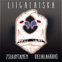 Kierrän - Liigalaiska
