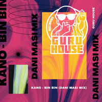 Bin Bin - Dani Masi & kano dj