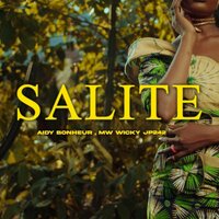 SALITE - Aïdy Bonheur & Jeunes Premiers 242 & MW Wicky