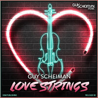 Love Strings - Guy Scheiman