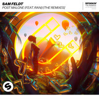 Post Malone - Sam Feldt & RANI & VIZE