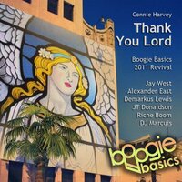 Thank You Lord - Connie Harvey (Boogie Basics 2011 Revival) & Jay West
