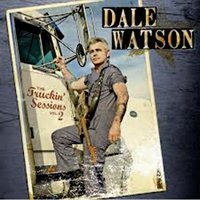 I Got to Drive - Dale Watson
