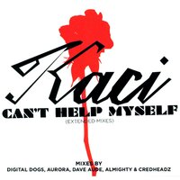 Can't Help Myself - Kaci Battaglia & Dave Audé