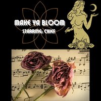 Make Ya Bloom - Chief