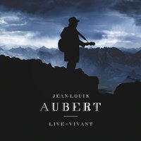 Appelle-moi - Jean-Louis Aubert