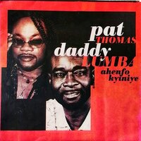 Gyabi Wu a Gyabi Te Ase - Pat Thomas & Daddy Lumba