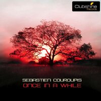 Once In A While - Sebastien Couroupis & RDK