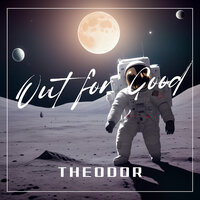 Out for Good - Theodor